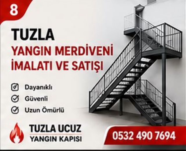 Tuzla Yangın Merdiveni İmalatı ve Satışı