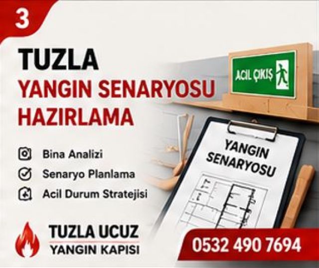 Tuzla Yangın Senaryosu Hazırlama